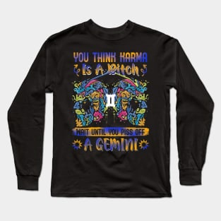 Don't Piss Of A Gemini Funny Long Sleeve T-Shirt